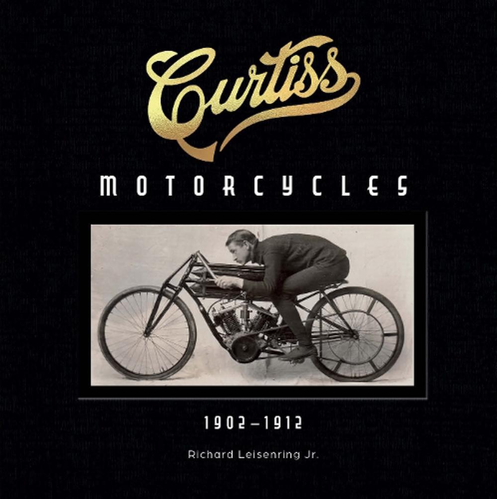 Curtiss Motorcycles, 9780764368080