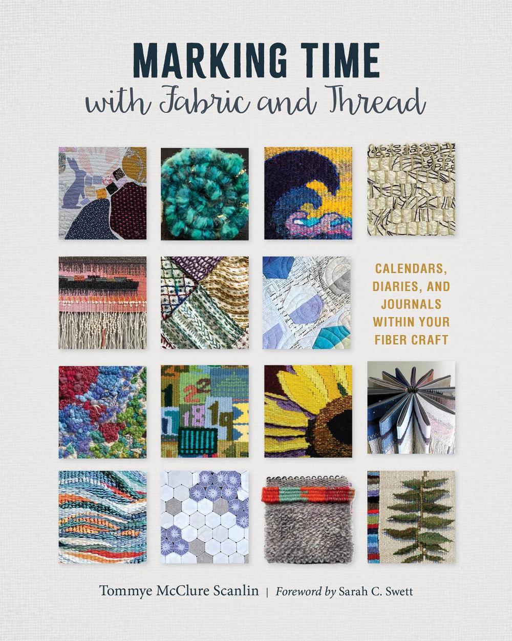 Marking Time with Fabric and Thread, 9780764368219