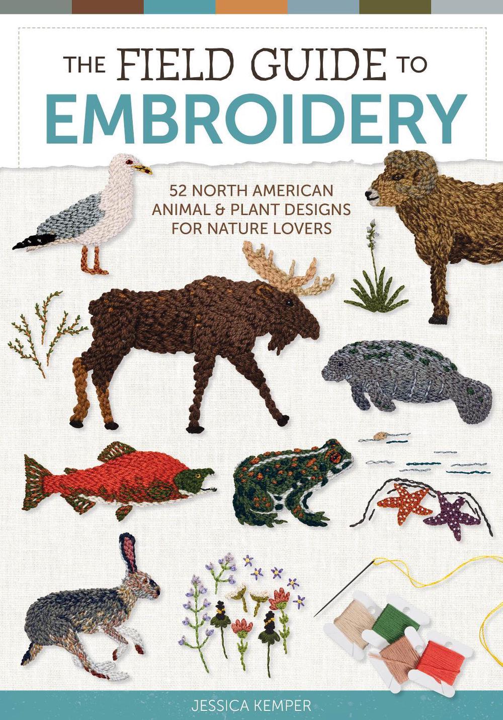 The Field Guide to Embroidery, 9780764369162