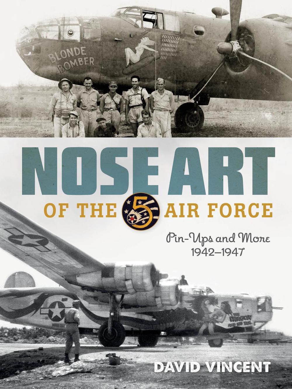 Nose Art of the 5th Air Force, 9780764369216