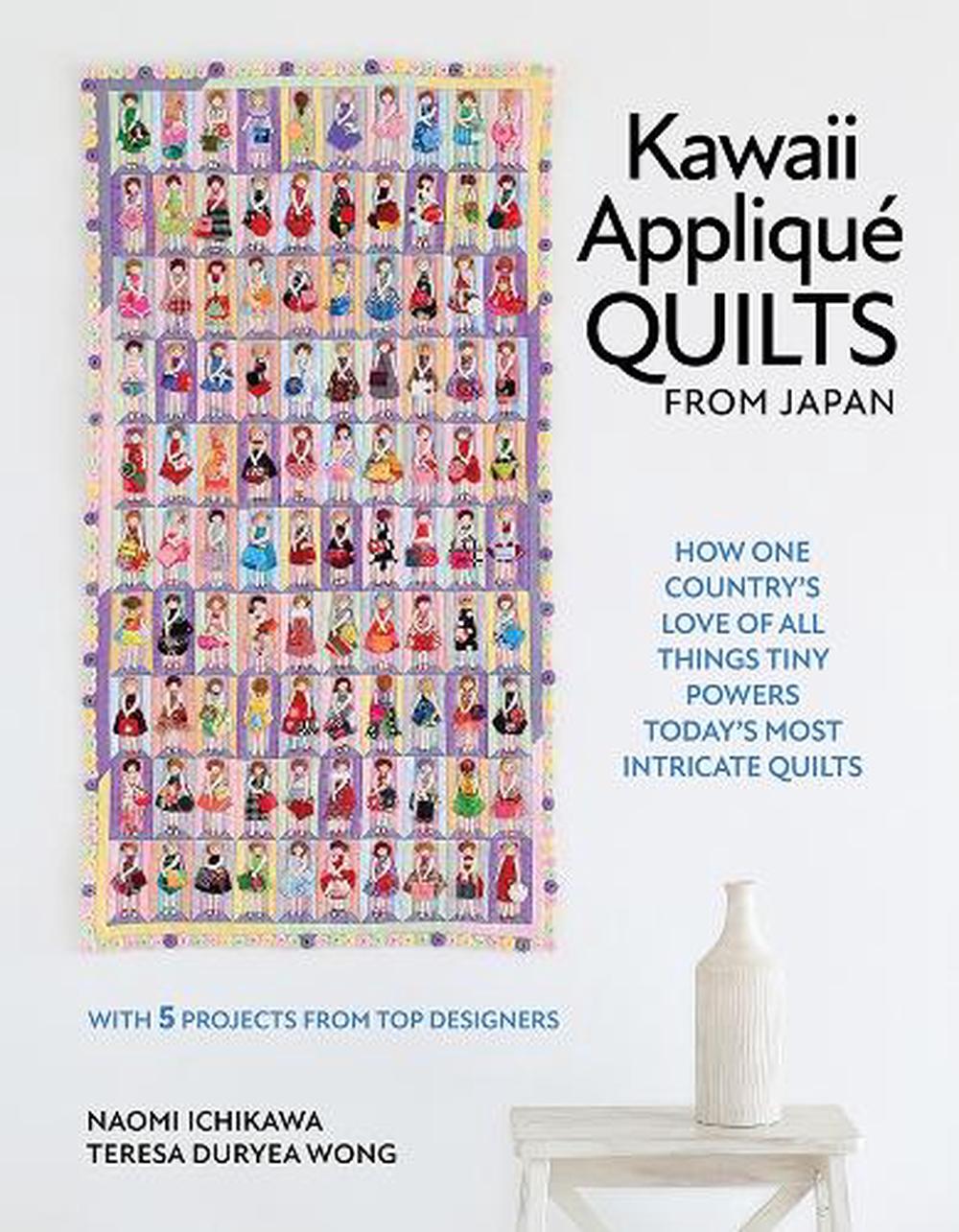 Kawaii Appliqué Quilts from Japan, 9780764369254
