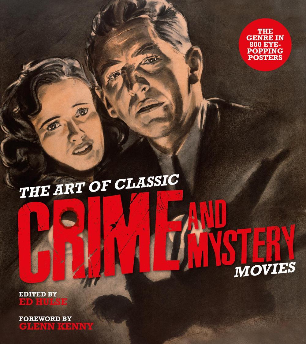 The Art of Classic Crime and Mystery Movies, 9780764369278