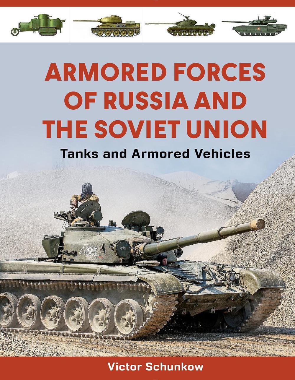 Armored Forces of Russia and the Soviet Union, 9780764369674