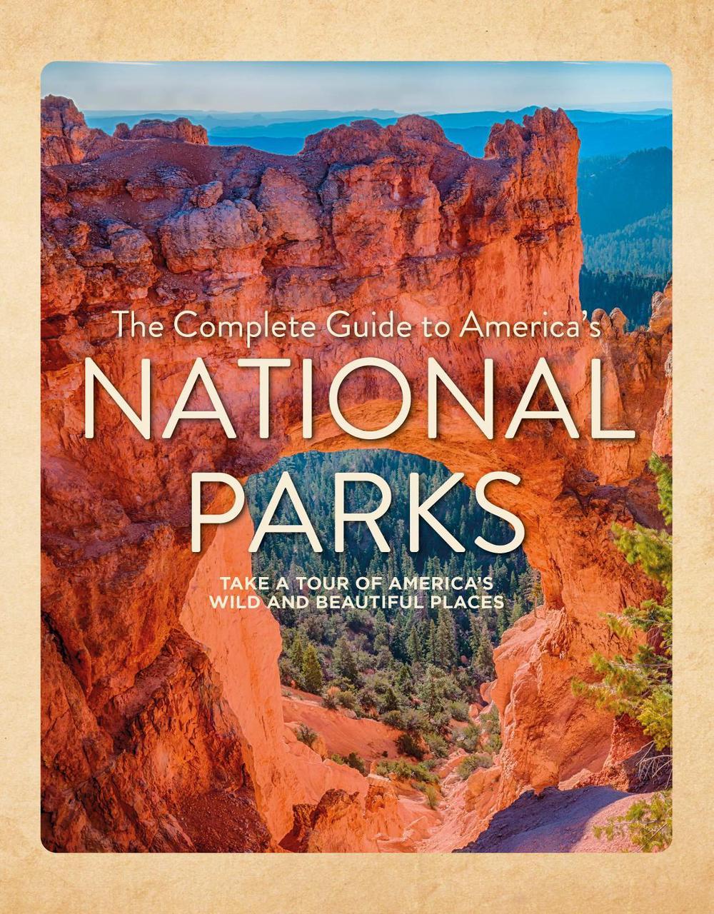 The Complete Guide to America's National Parks, 9780764370137