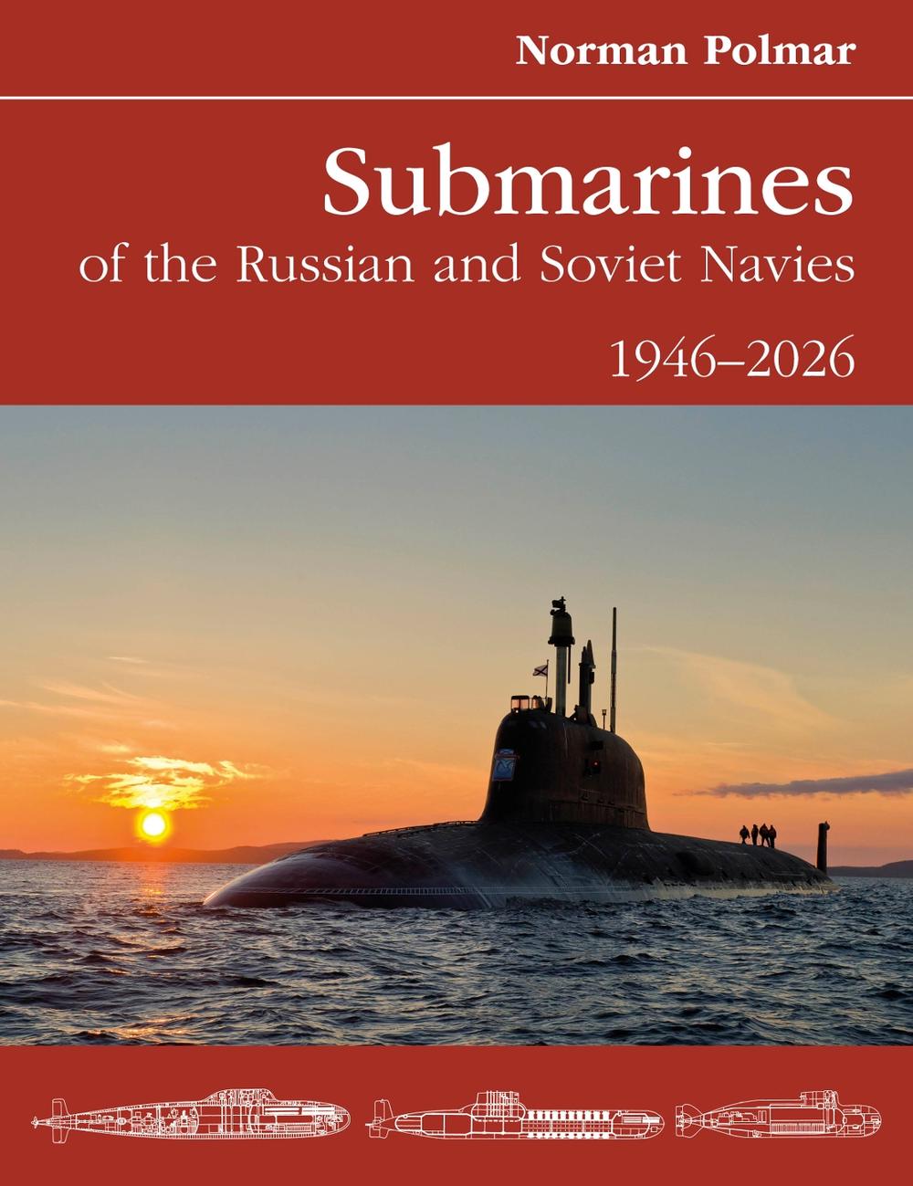 Submarines of the Russian and Soviet Navies, 9780764370830