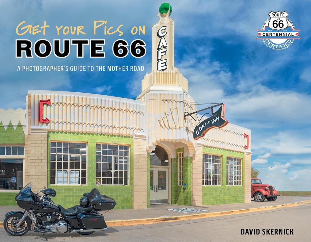 Get Your Pics on Route 66, 9780764370991