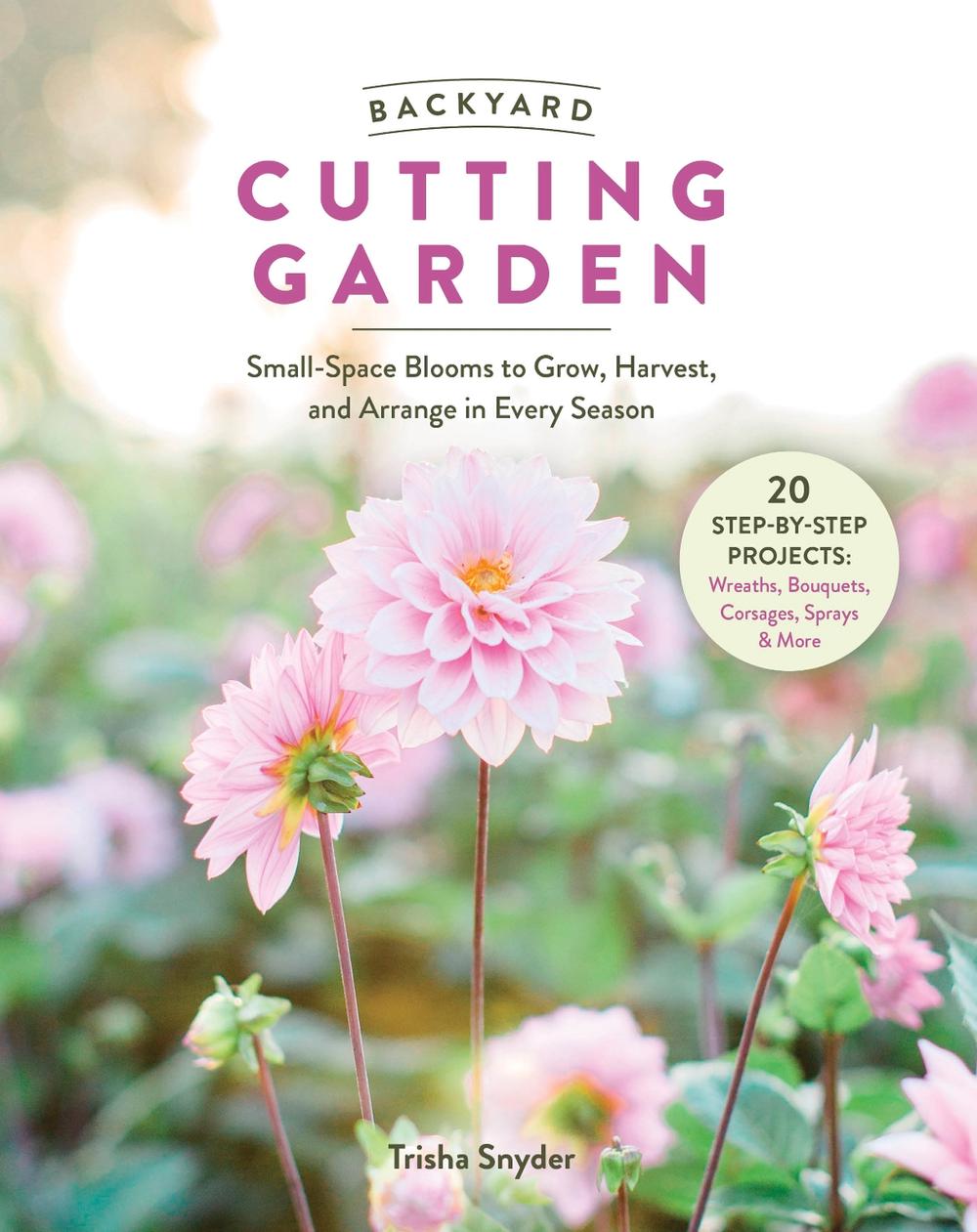 Backyard Cutting Garden, 9780764371325