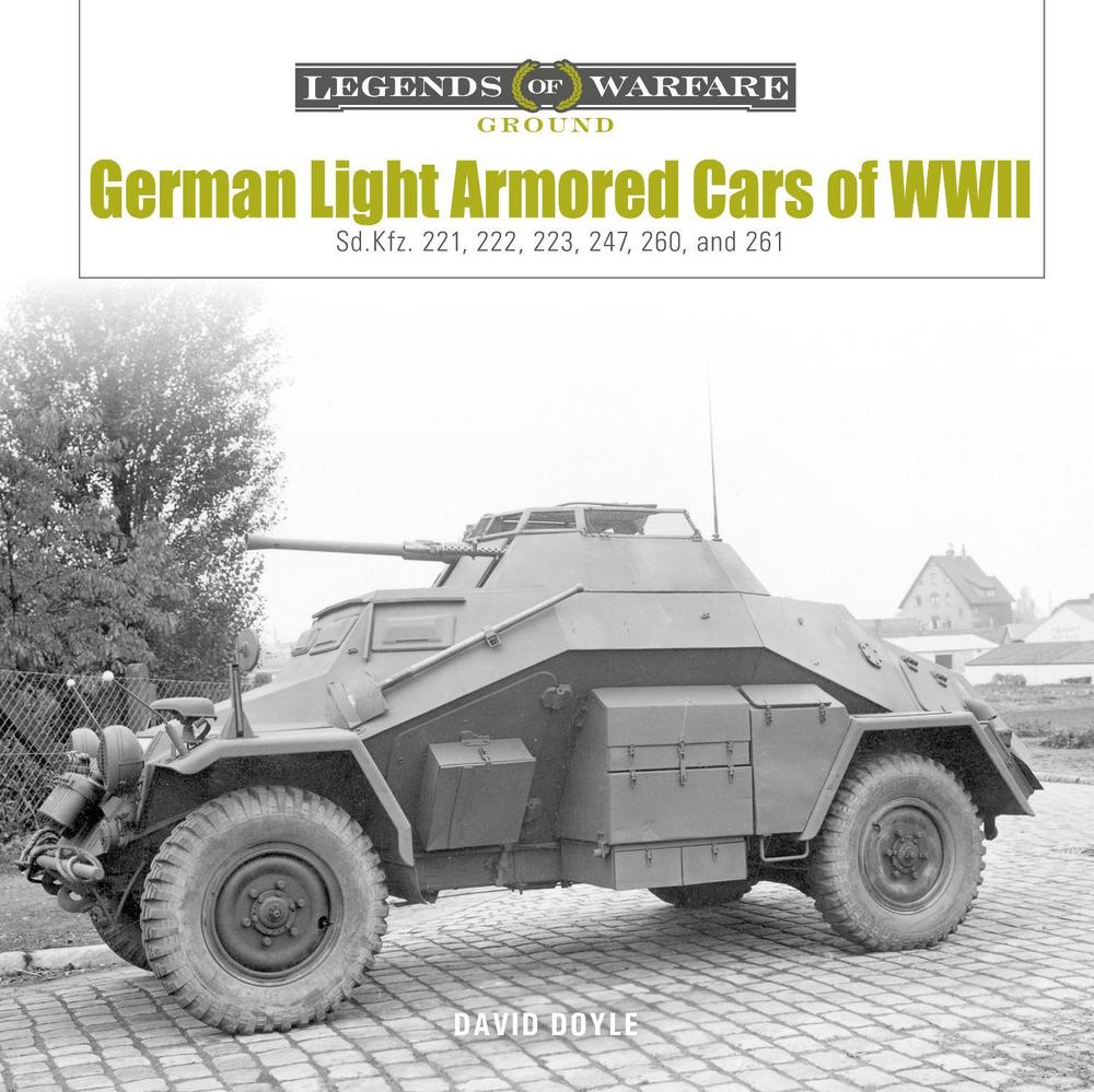 German Light Armored Cars of WWII by David Doyle - ISBN: 9780764371585