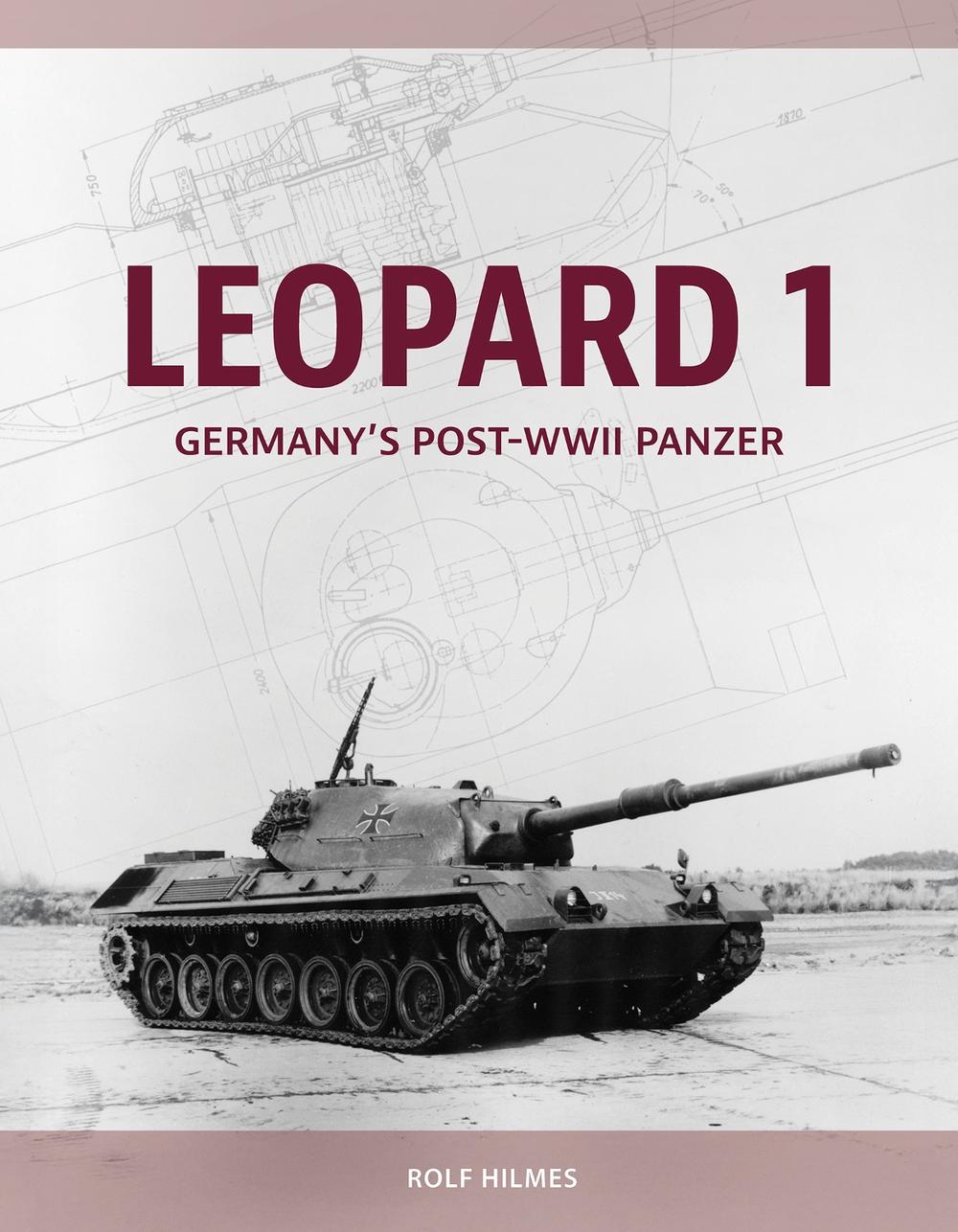 Leopard 1 by Rolf Hilmes - ISBN: 9780764371622