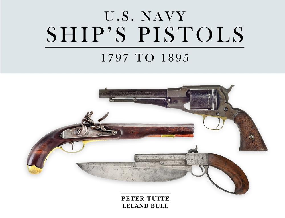 U.S. Navy Ship's Pistols, 9780764372025