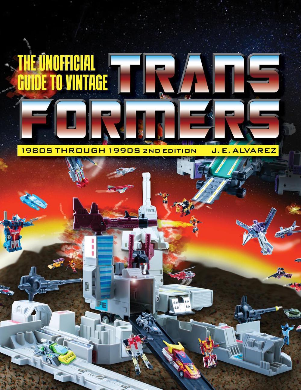 Unofficial Guide to Vintage Transformers by J.E. Alvarez - ISBN: 9780764372148