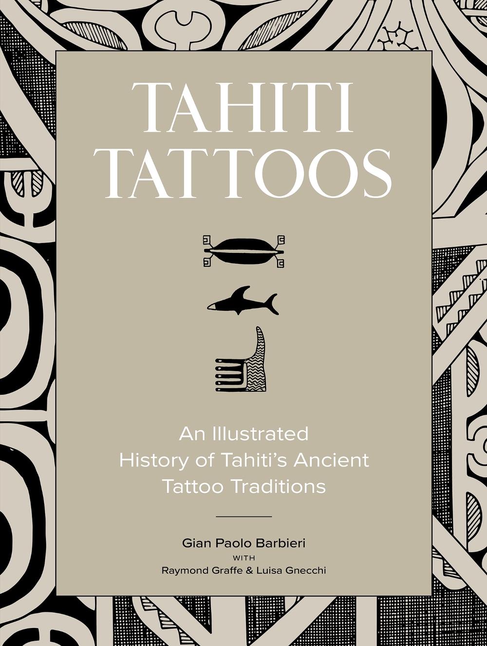 Tahiti Tattoos by Gian Paolo Barbieri - ISBN: 9780764372179