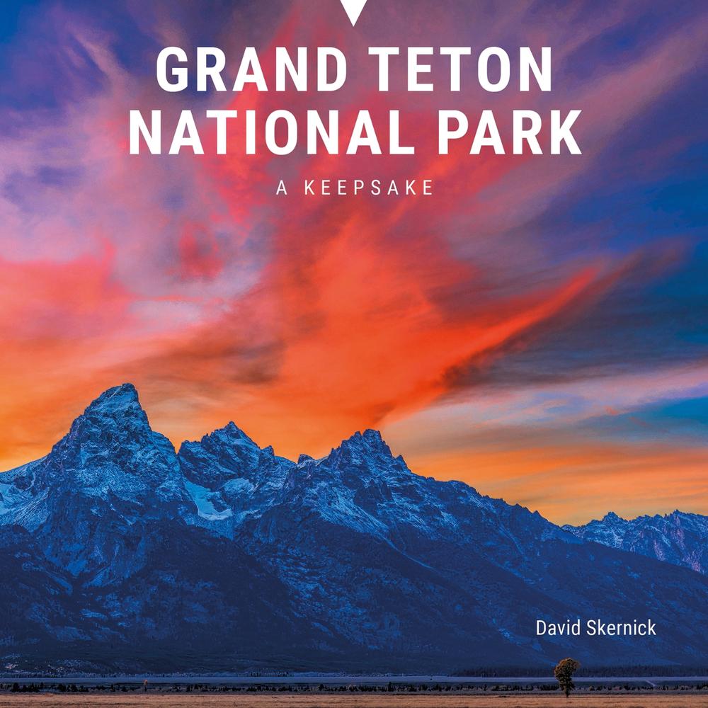 Grand Teton National Park by David Skernick - ISBN: 9780764372315