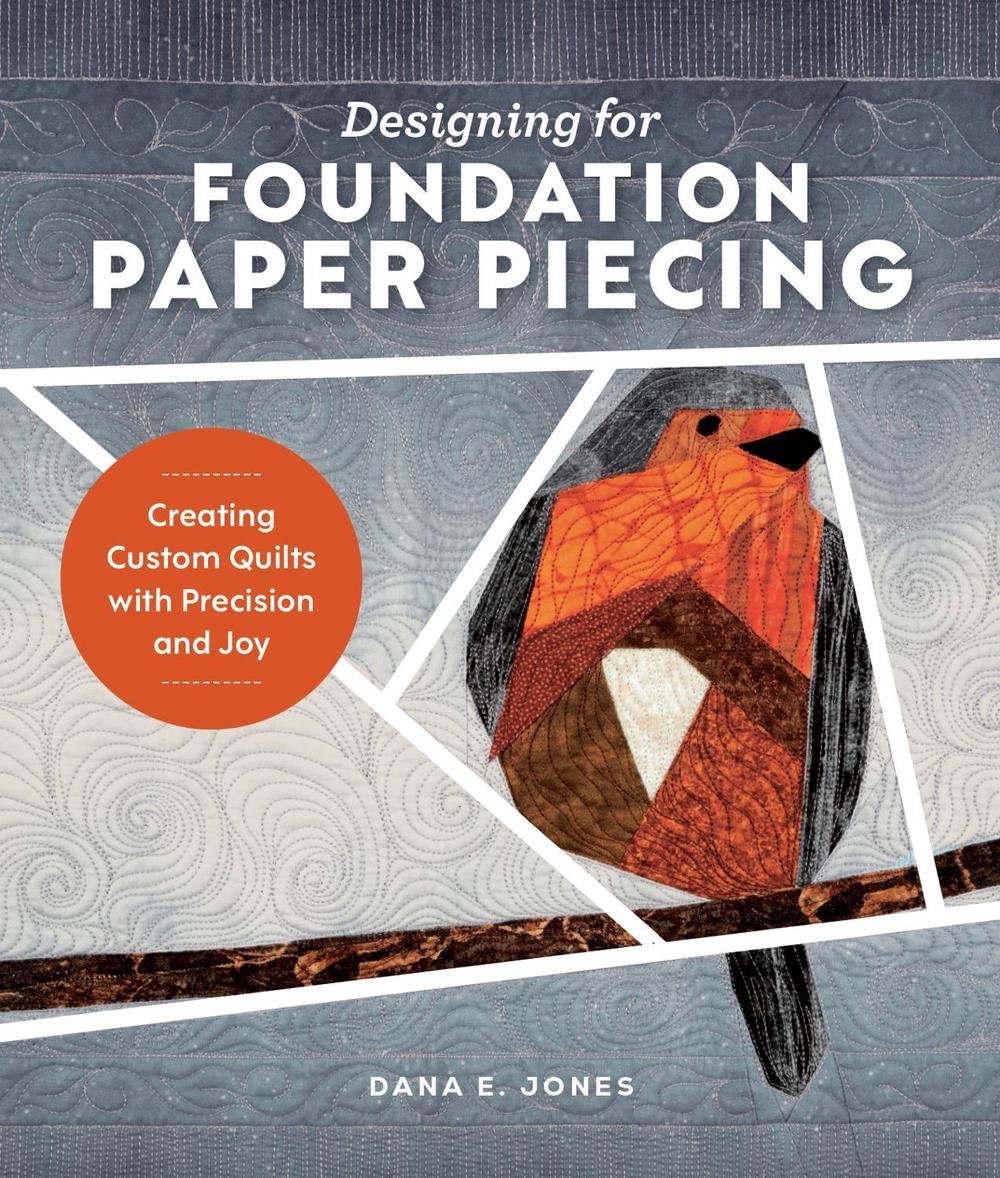 Designing for Foundation Paper Piecing, 9780764372414