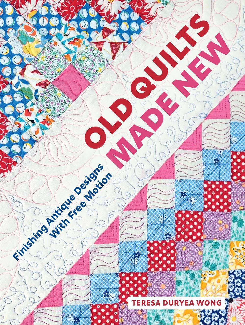 Old Quilts Made New, 9780764372452
