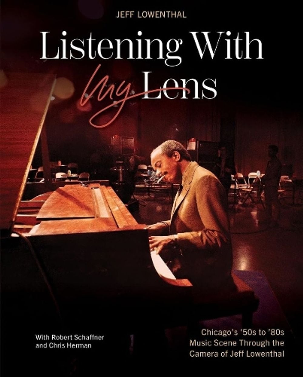 Listening with My Lens by Jeff Lowenthal - ISBN: 9780764373107