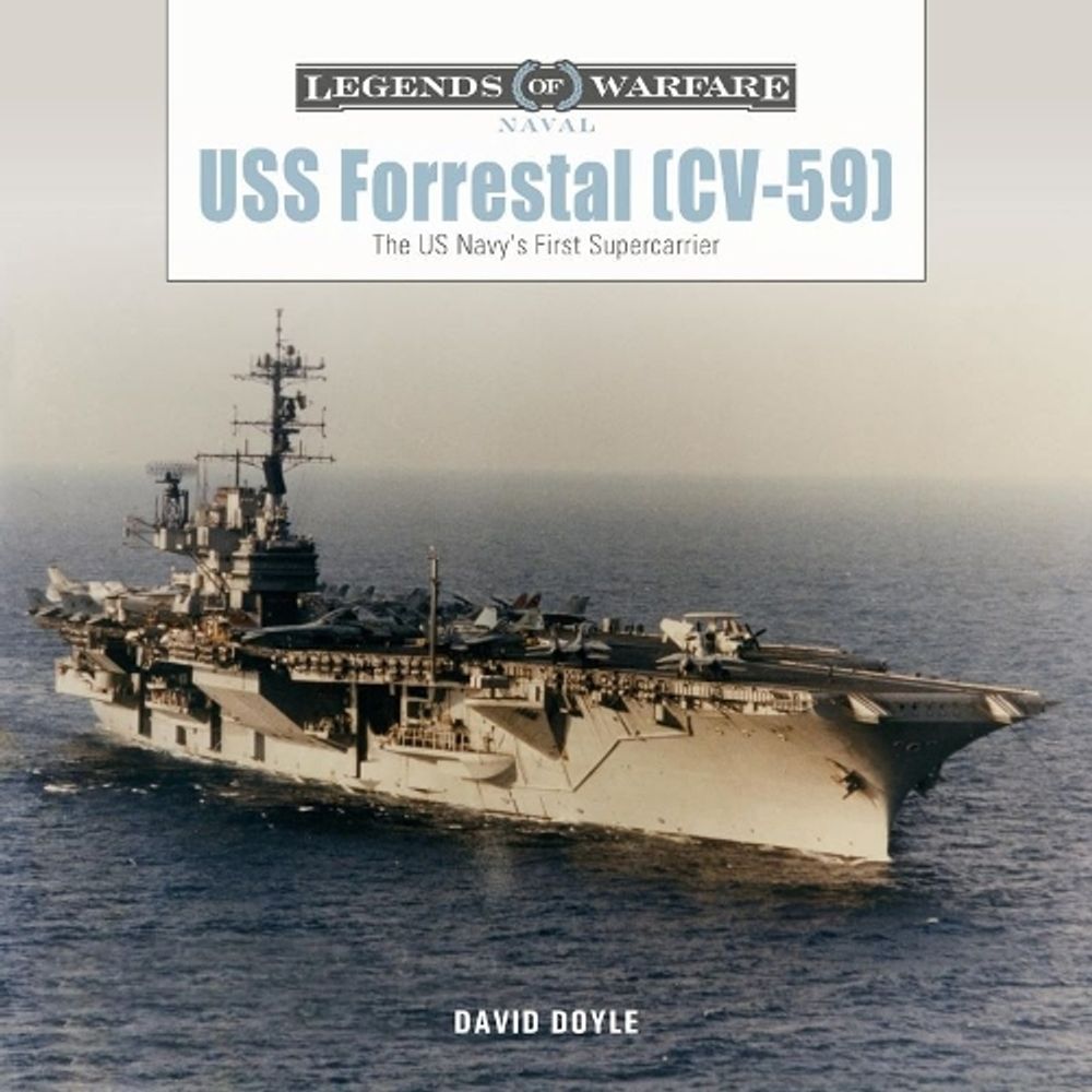 USS Forrestal (CV-59) by David Doyle - ISBN: 9780764373824