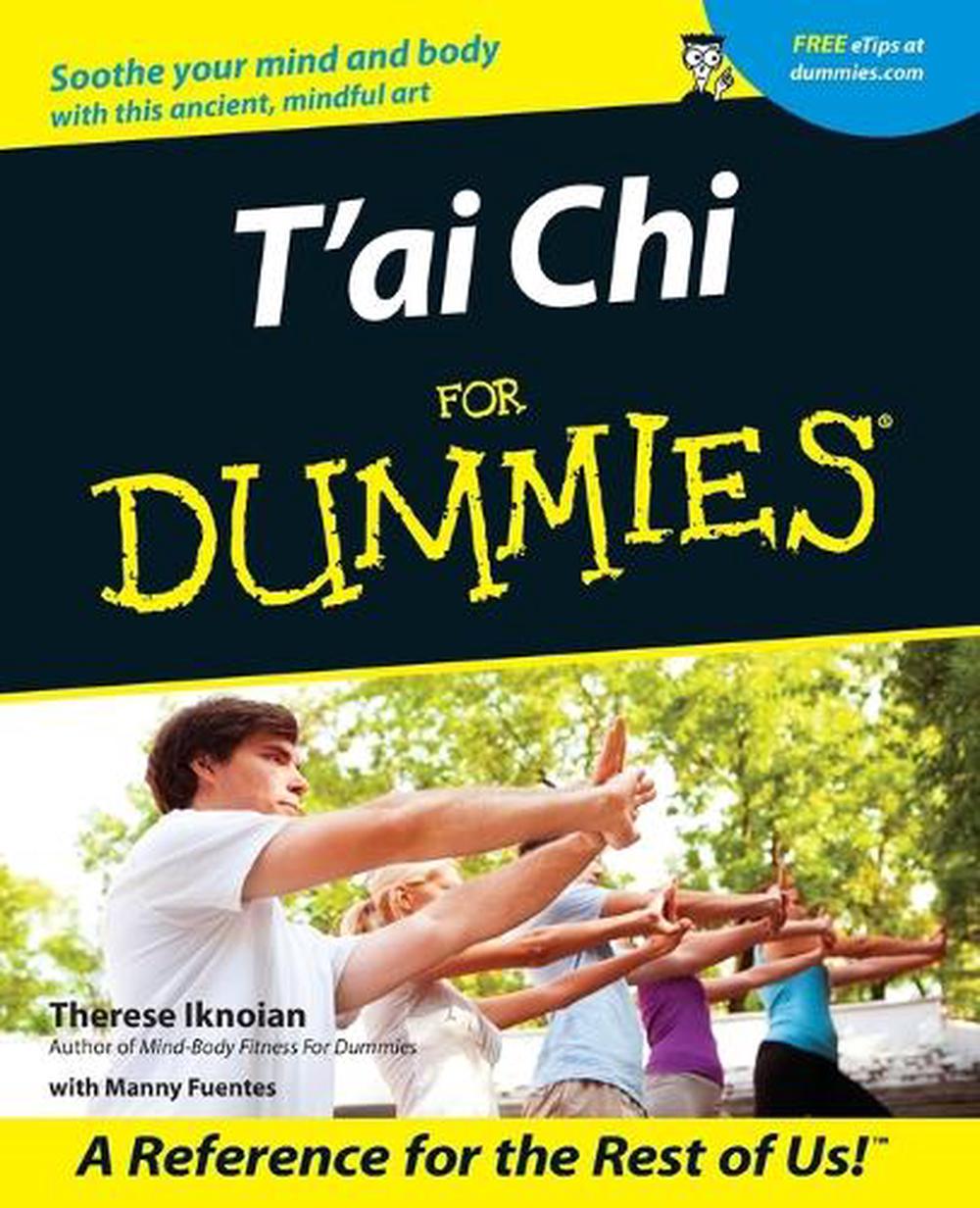 T'ai Chi For Dummies, 1st Edition, 9780764553516