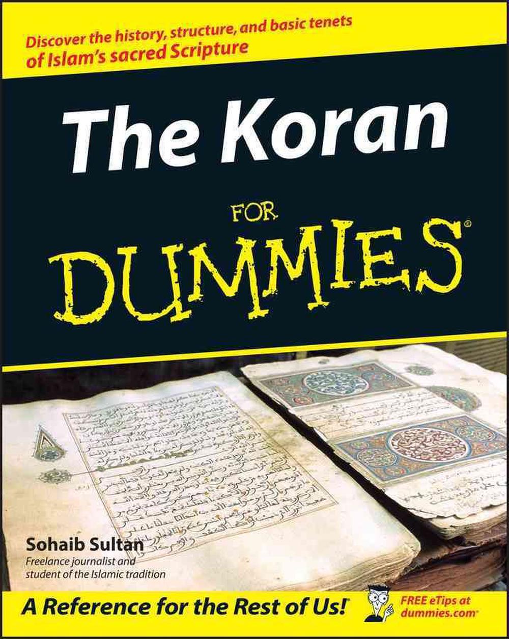The Koran For Dummies by Sohaib Sultan, Paperback, 9780764555817 Buy