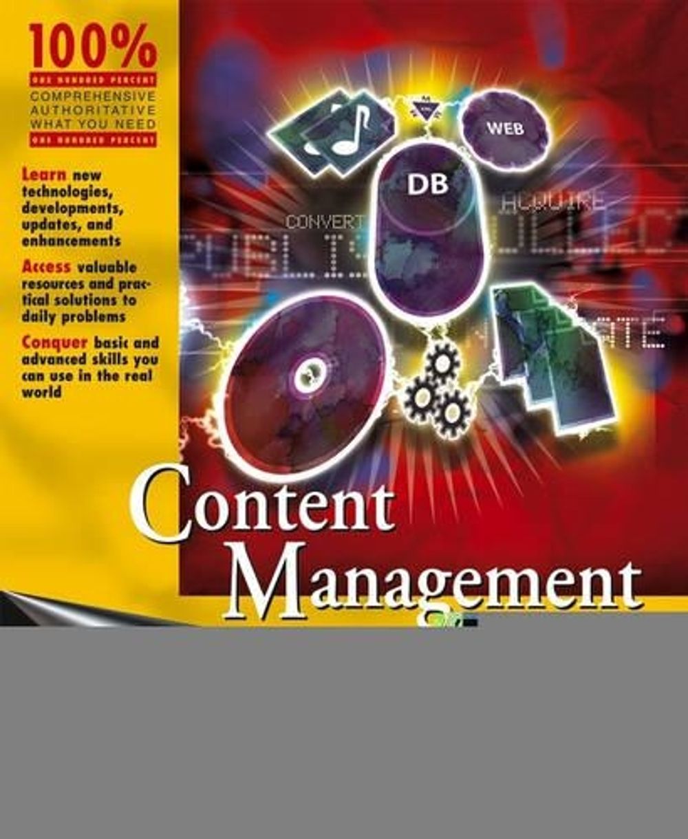Content Management Bible, 2nd Edition by Bob Boiko - ISBN: 9780764573712