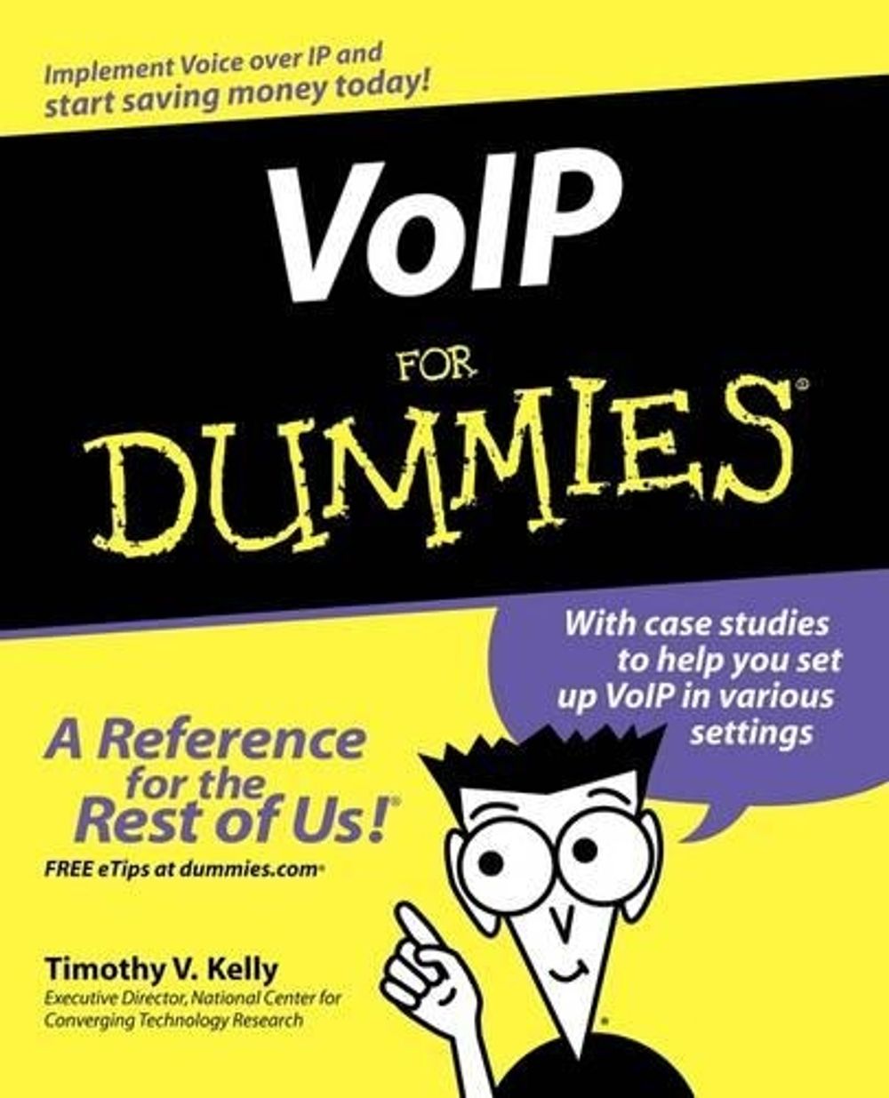VoIP For Dummies, 1st Edition by Timothy V. Kelly - ISBN: 9780764588433