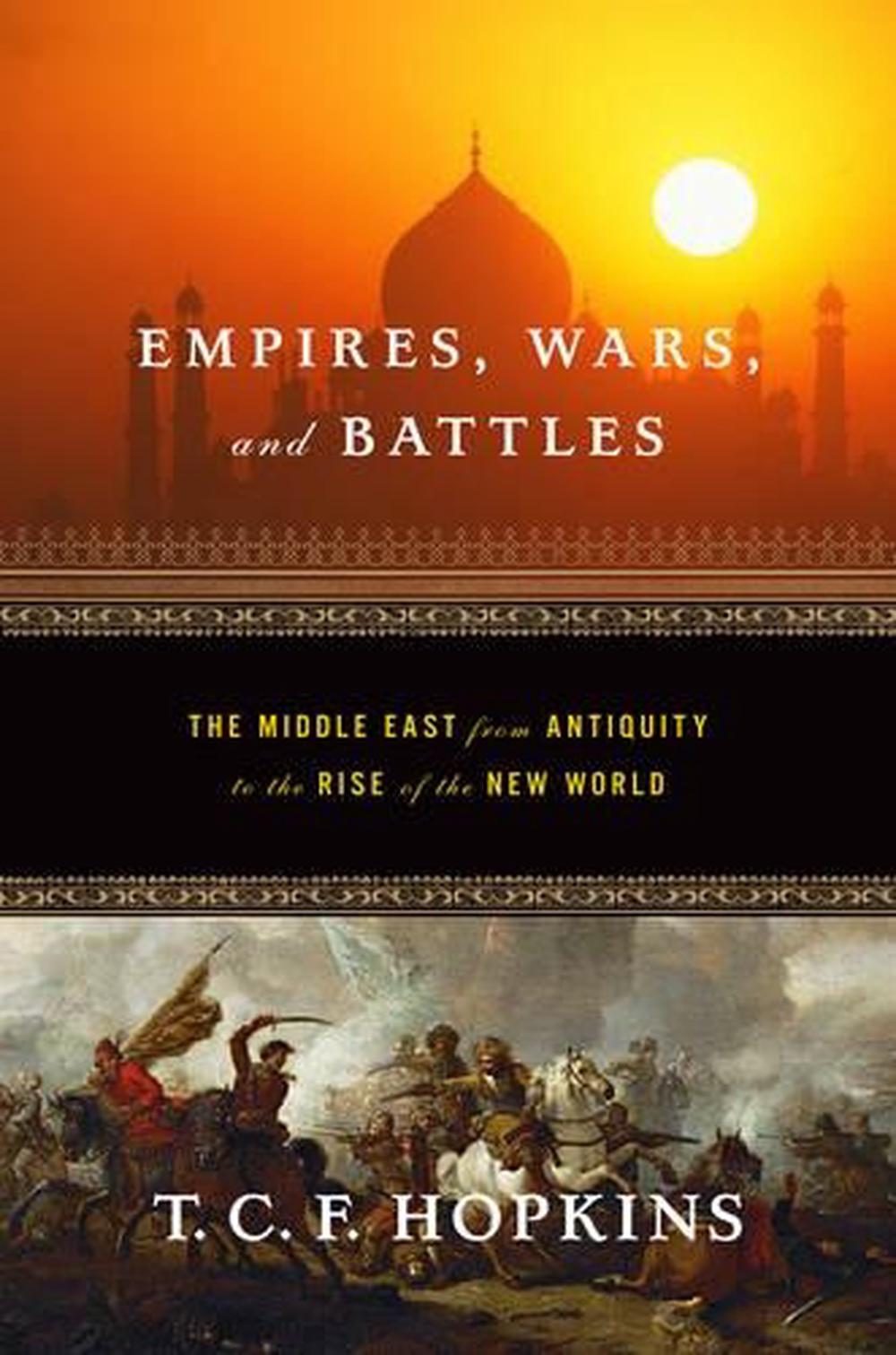 Empires, Wars, and Battles by T.C.F. Hopkins - ISBN: 9780765303271