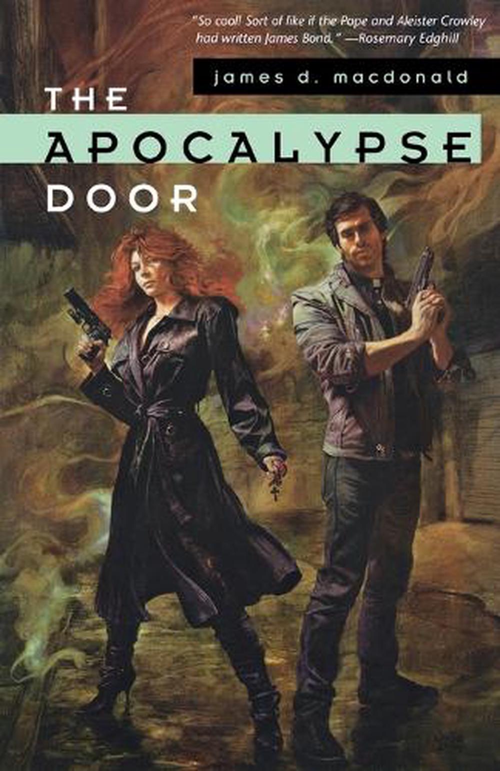 The Apocalypse Door by James D. Macdonald - ISBN: 9780765306081