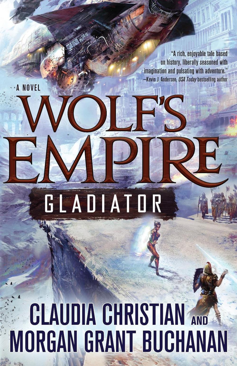 Wolf's Empire: Gladiator by Claudia Christian - ISBN: 9780765337757