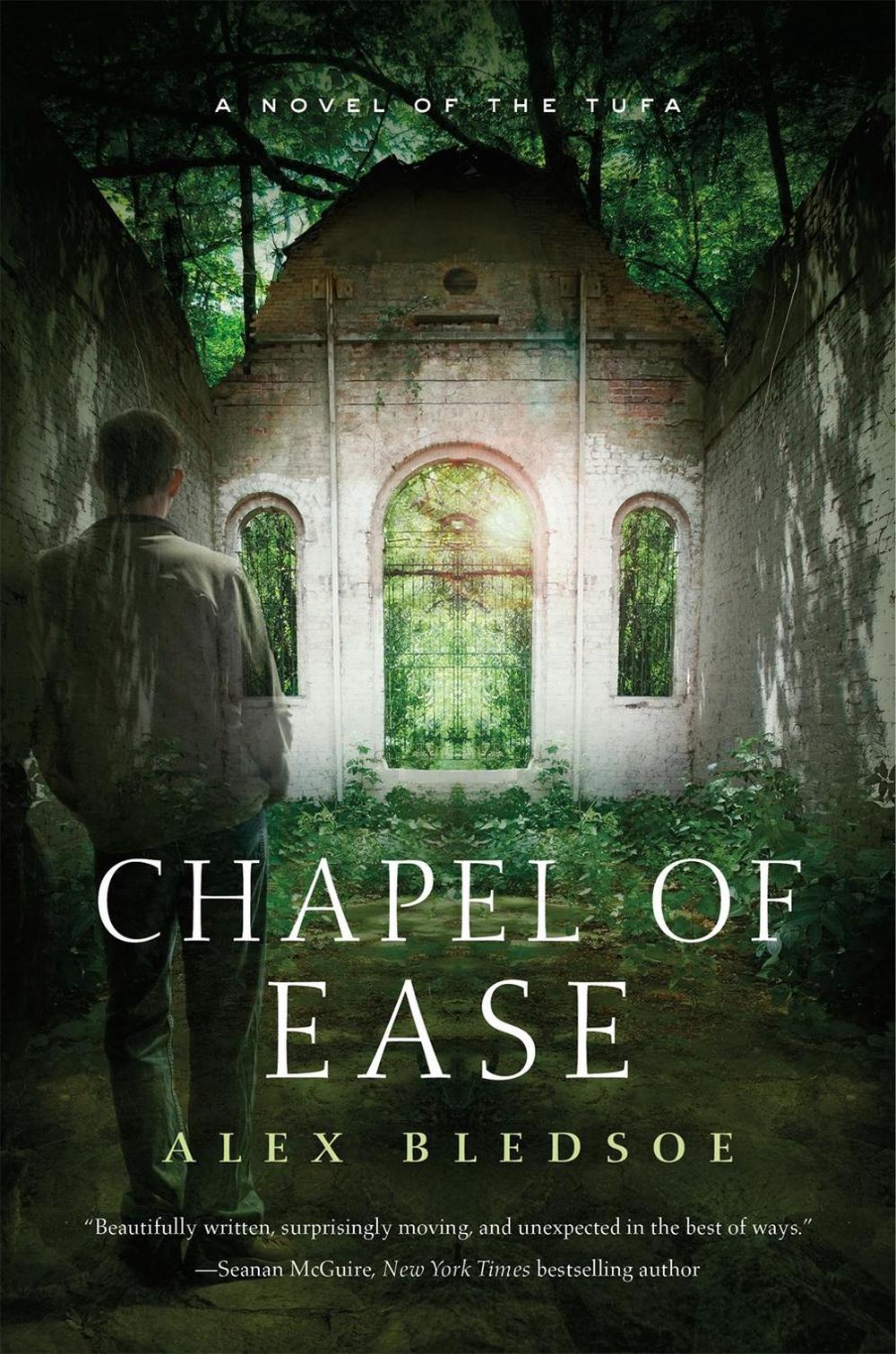 Chapel of Ease by Alex Bledsoe - ISBN: 9780765376572