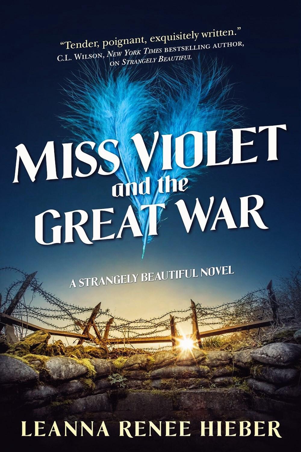 Miss Violet and the Great War by Leanna Renee Hieber - ISBN: 9780765377463