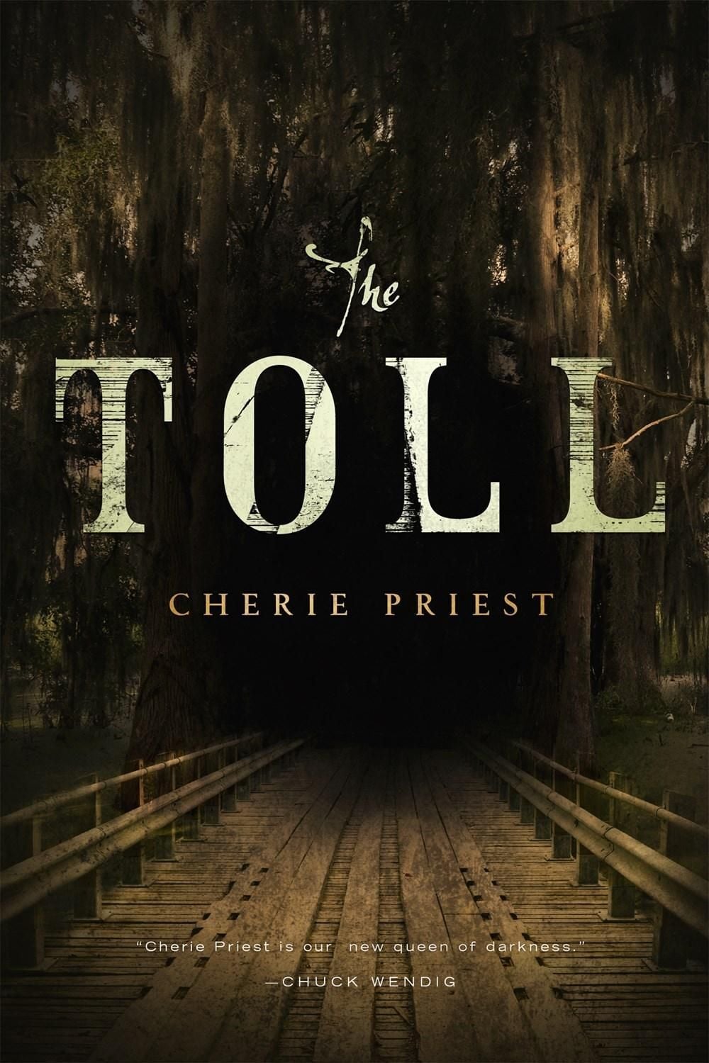 The Toll by Cherie Priest - ISBN: 9780765378231