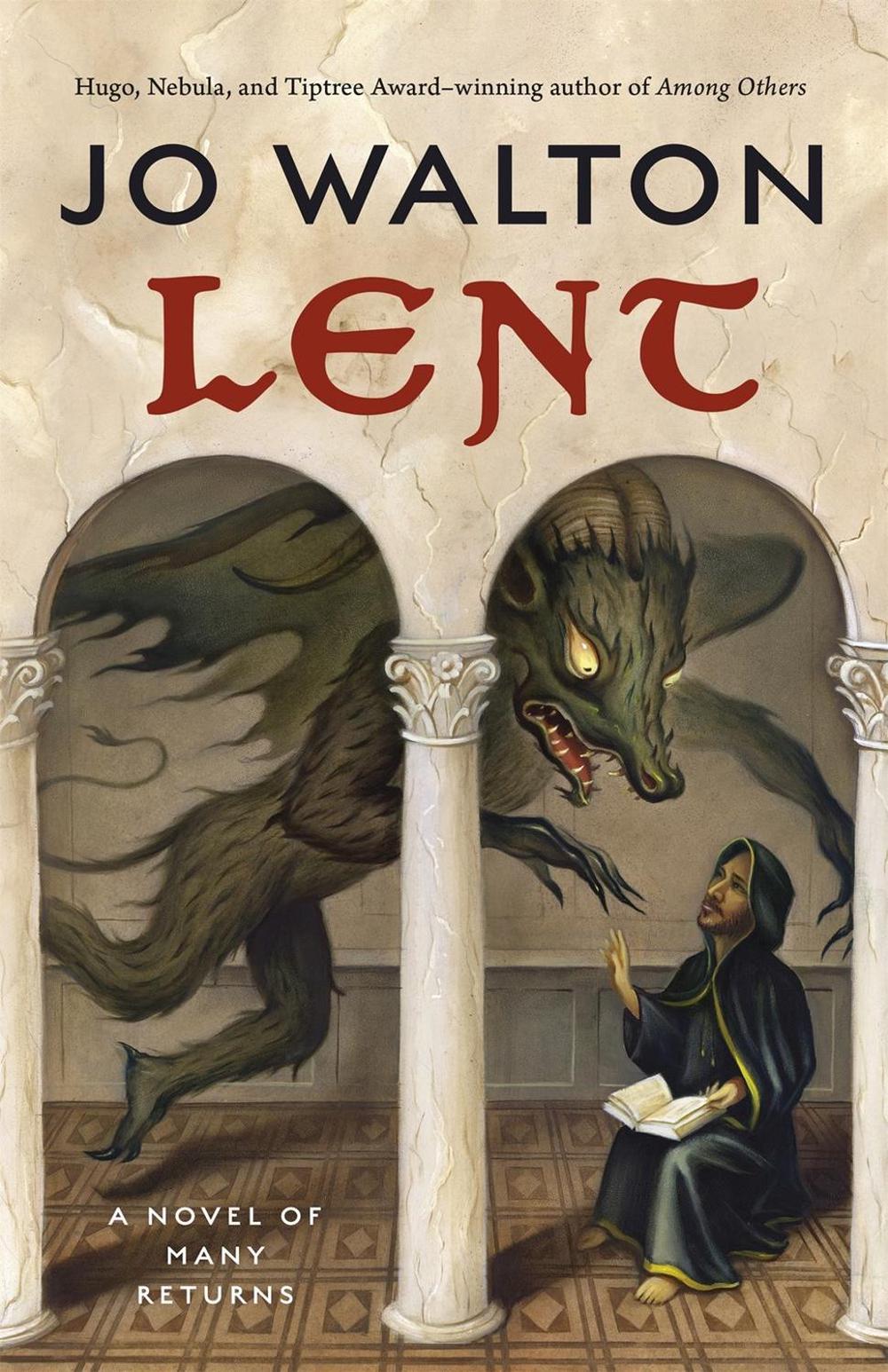 Lent by Jo Walton - ISBN: 9780765379078