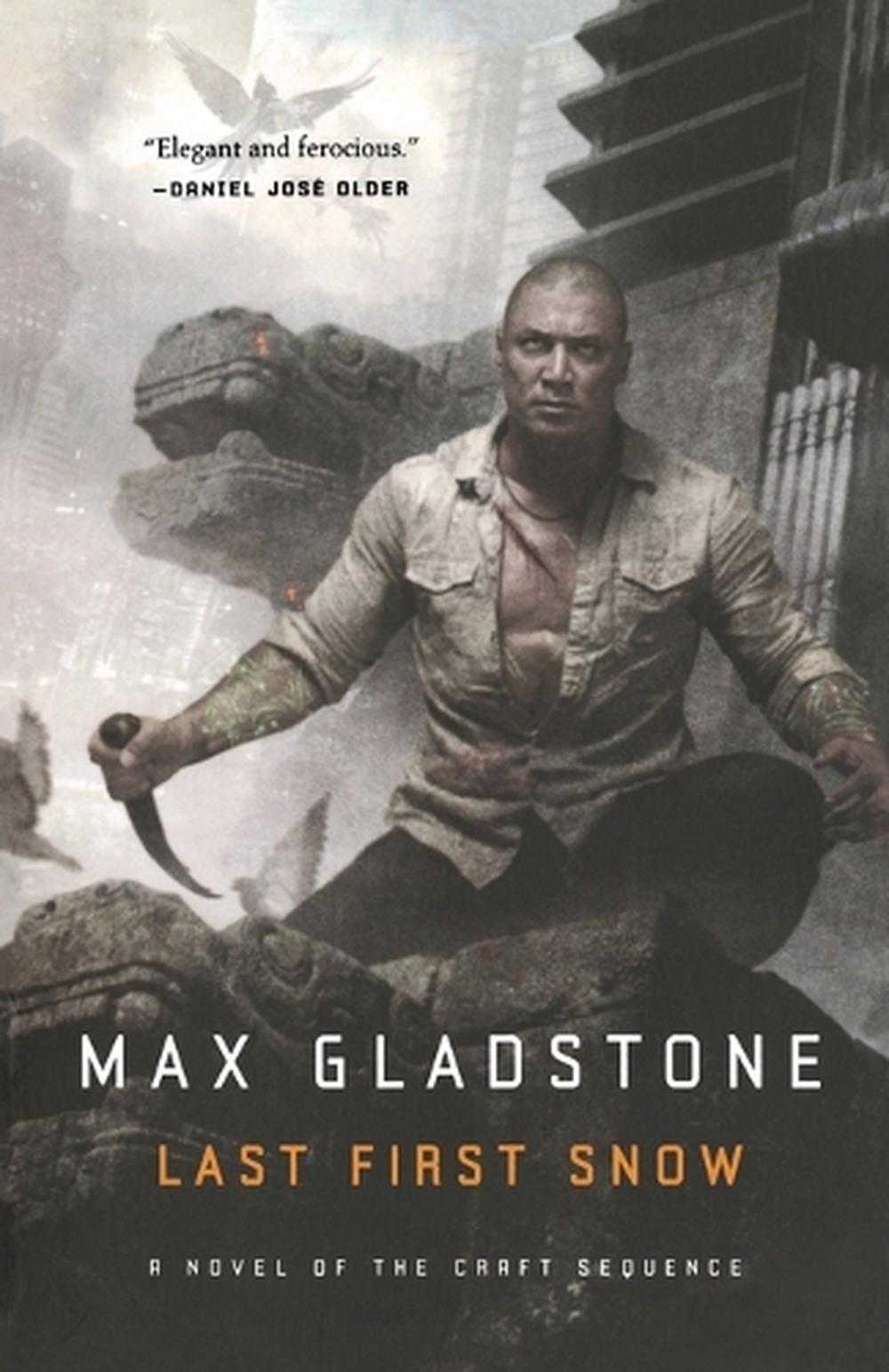 Last First Snow by Max Gladstone - ISBN: 9780765379412