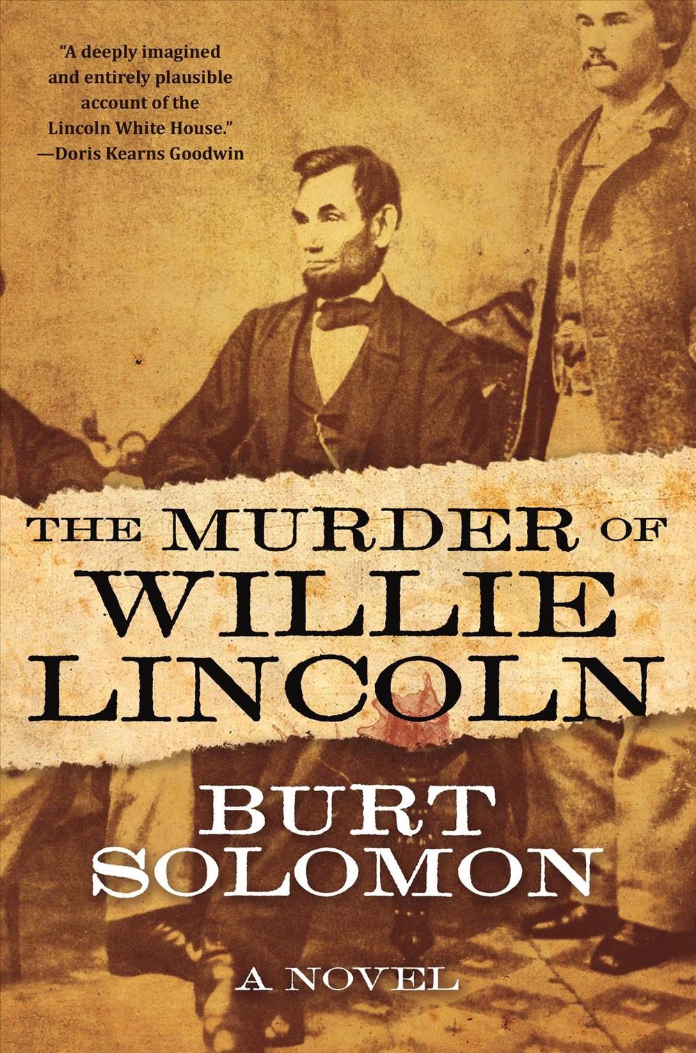 The Murder of Willie Lincoln by Burt Solomon, Hardcover, 9780765385833 ...