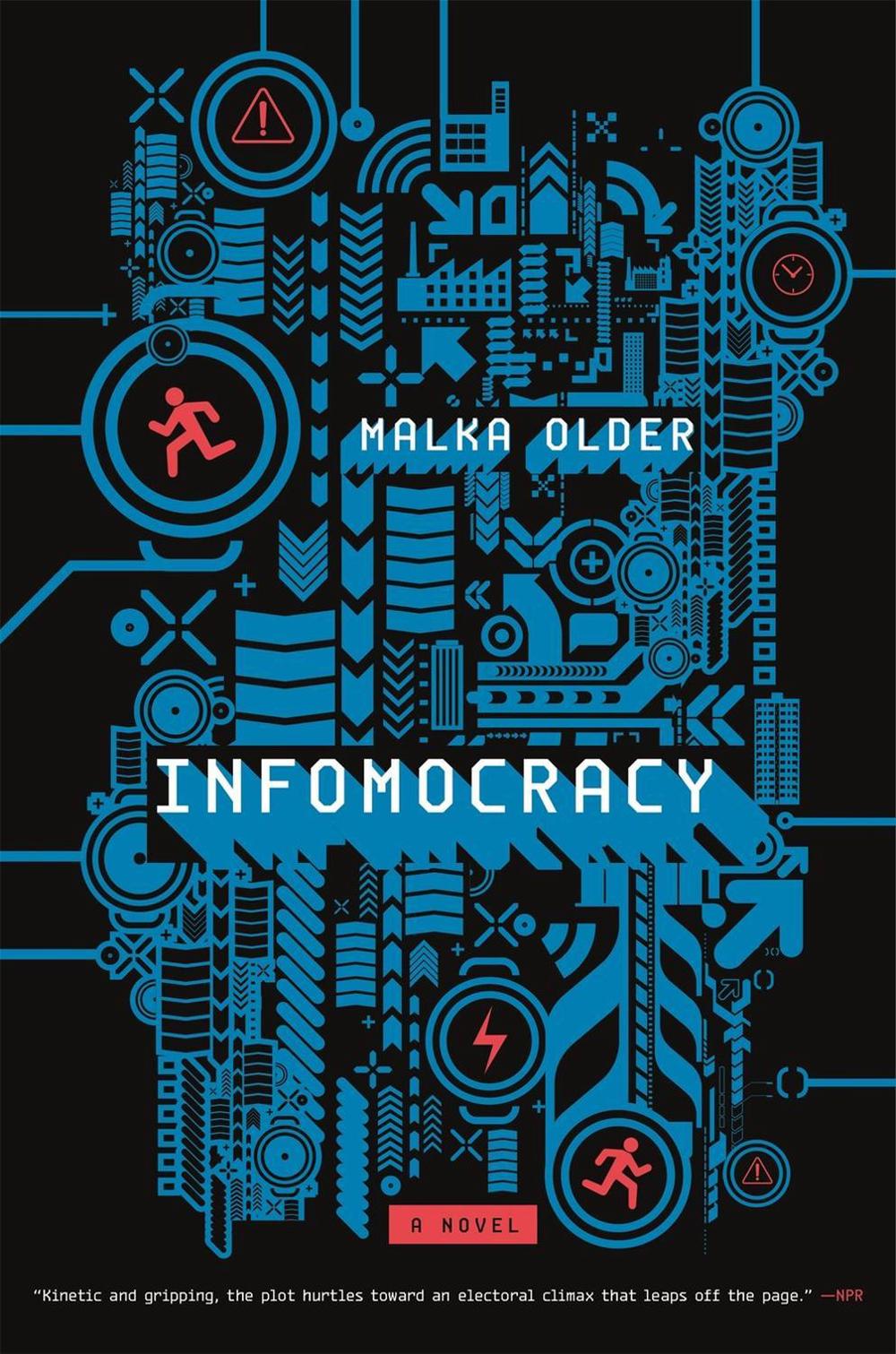 Infomocracy by Malka Older - ISBN: 9780765392367