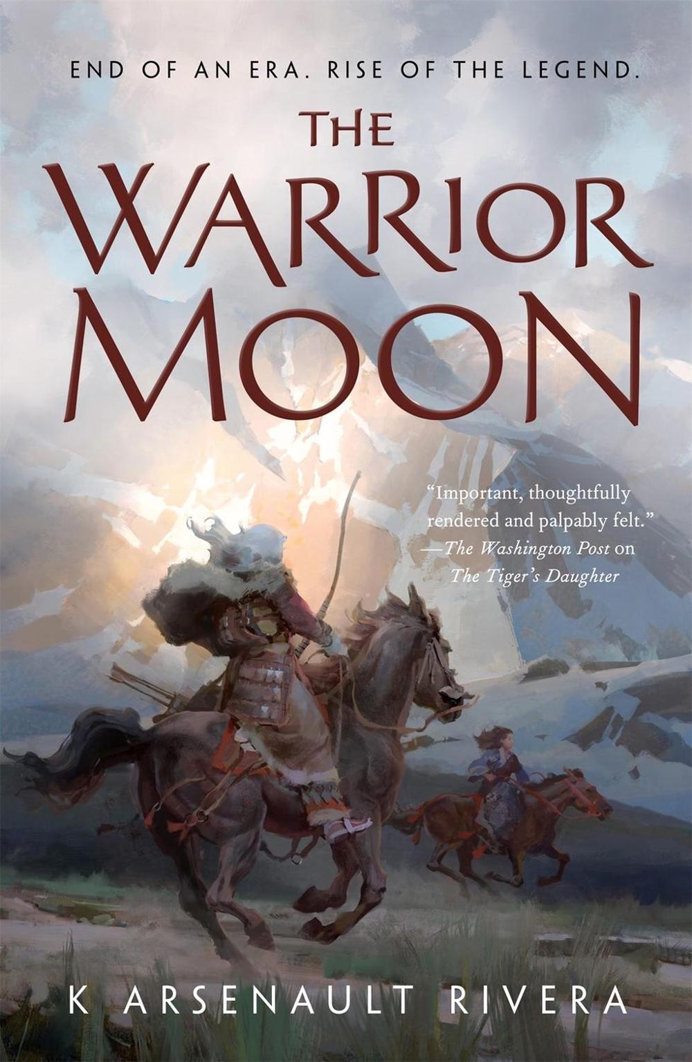 The Warrior Moon by K. Arsenault Rivera - ISBN: 9780765392596