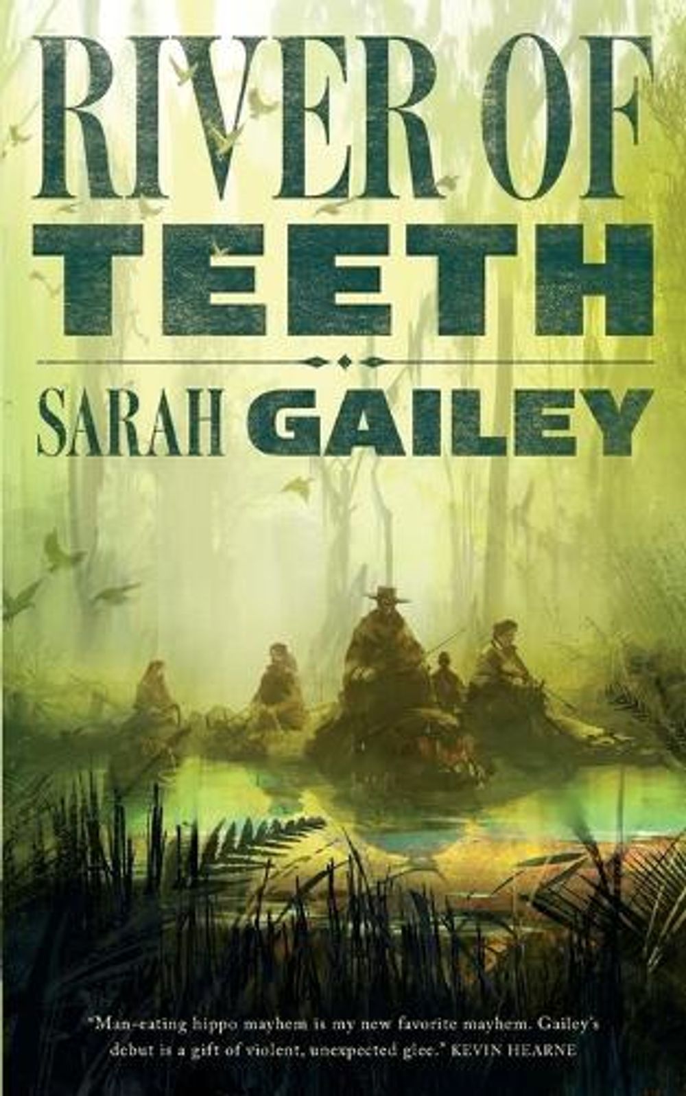 River of Teeth by Sarah Gailey - ISBN: 9780765395238