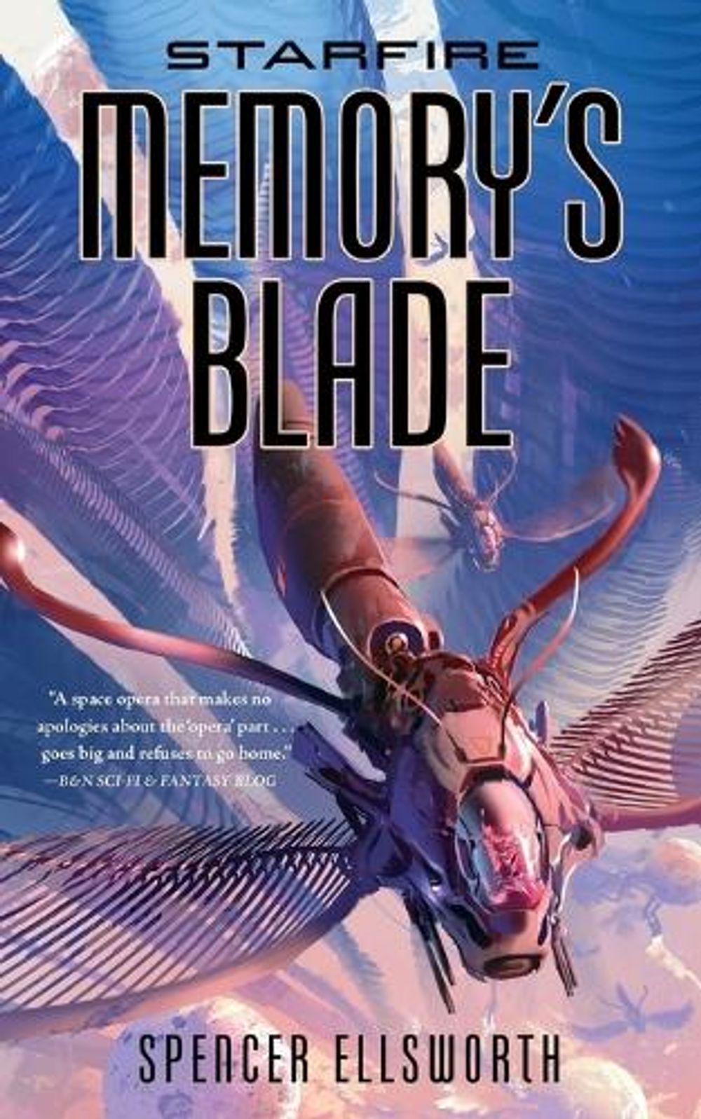 Starfire: Memory's Blade by Spencer Ellsworth - ISBN: 9780765395771