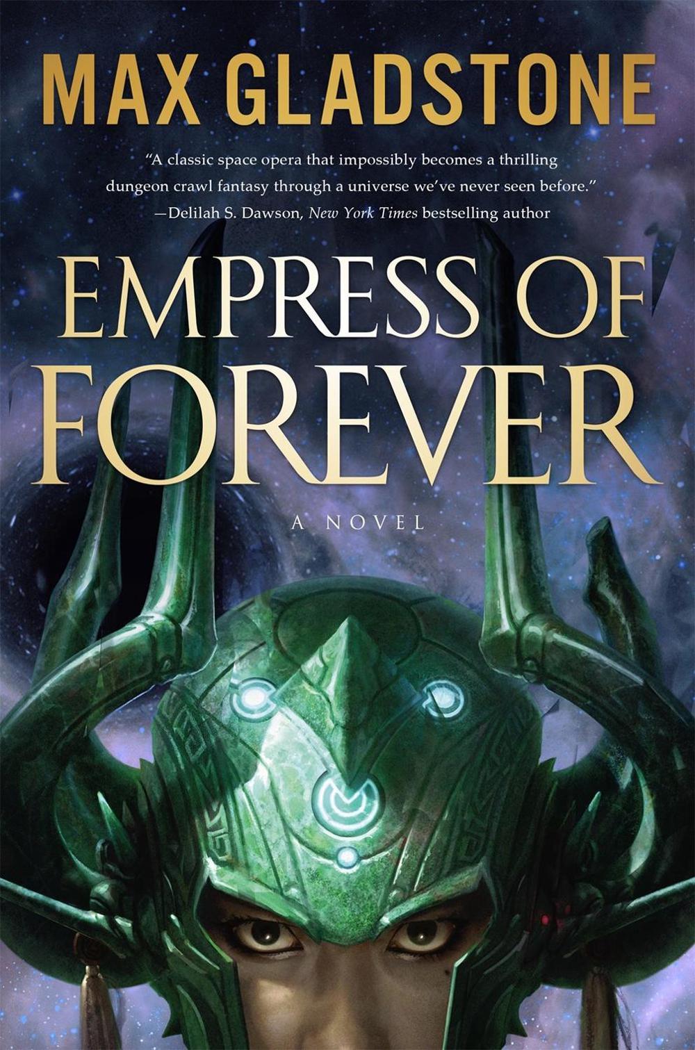 Empress of Forever by Max Gladstone - ISBN: 9780765395818