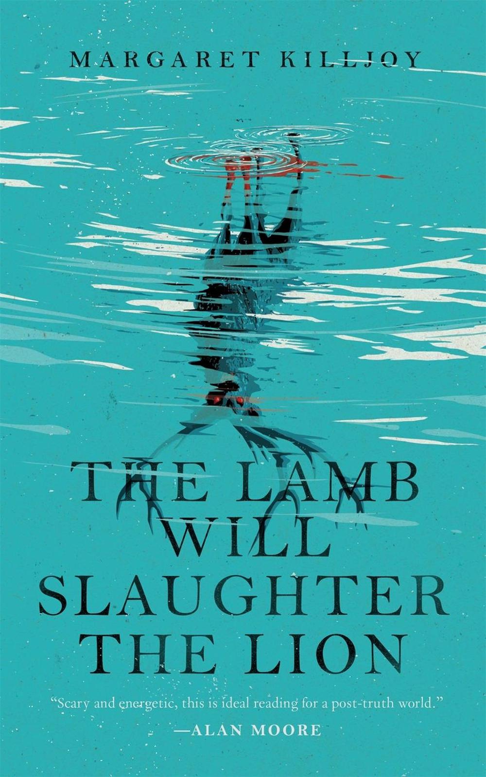 The Lamb Will Slaughter the Lion, 9780765397362