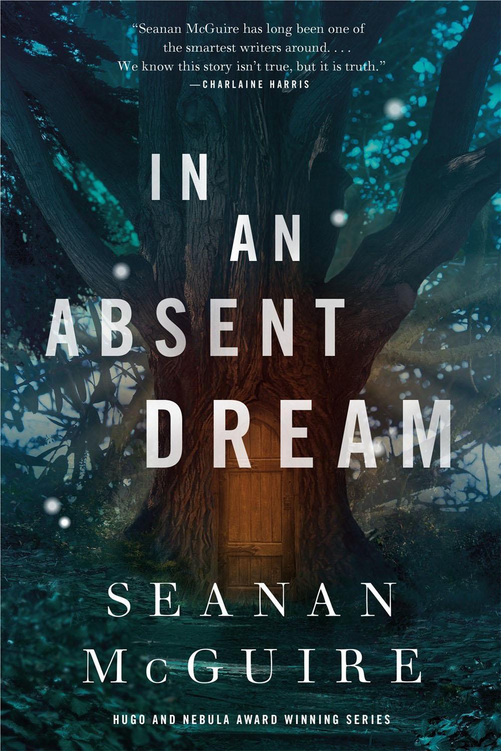 In an Absent Dream by Seanan McGuire - ISBN: 9780765399298
