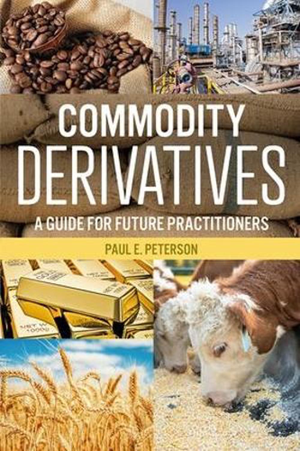 Commodity Derivatives, 9780765645371