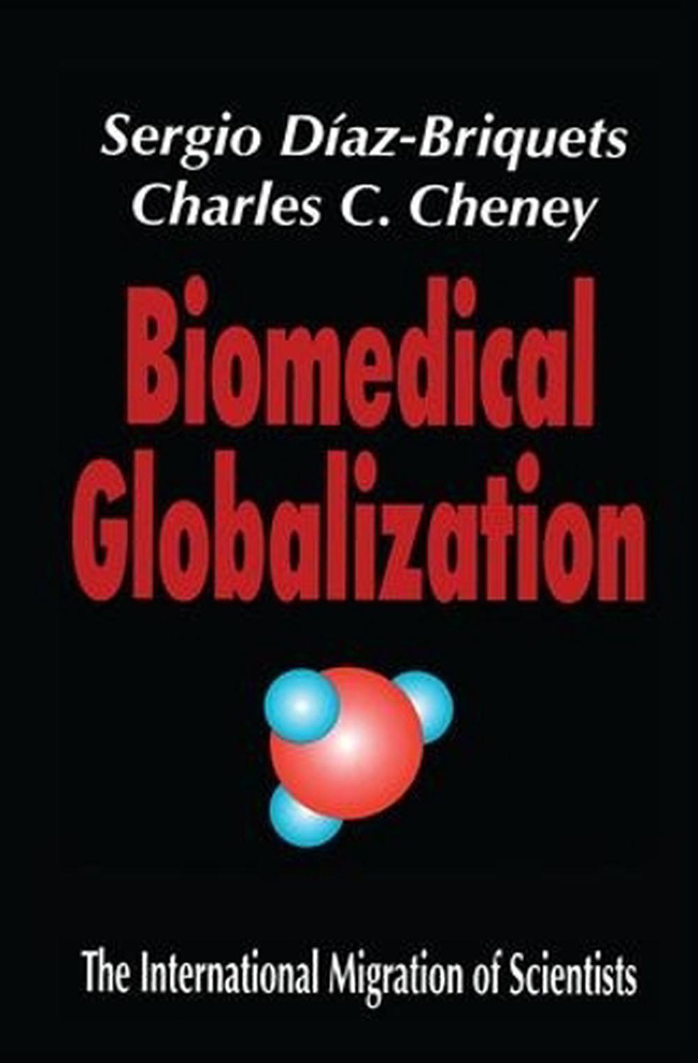 Biomedical Globalization, 9780765801043