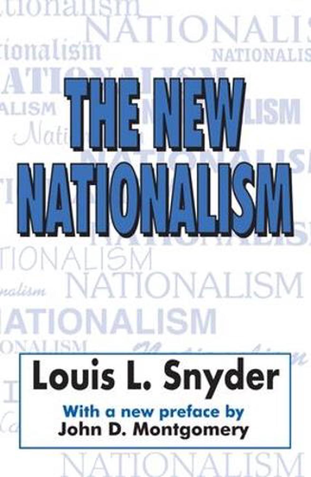 New Nationalism (The) (Ppr) by Louis Leo Snyder, Paperback