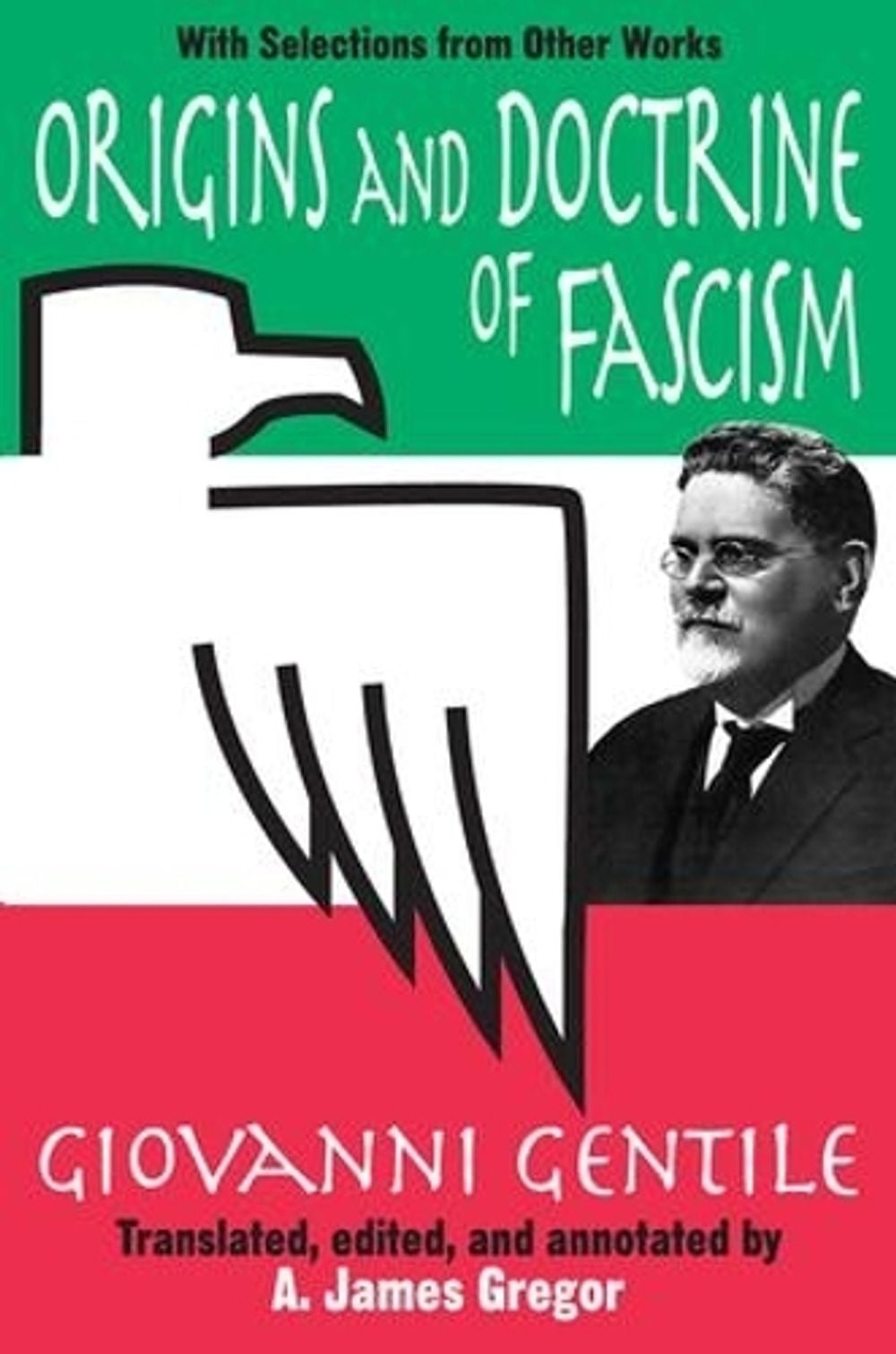 Origins and Doctrine of Fascism by Giovanni Gentile - ISBN: 9780765805775