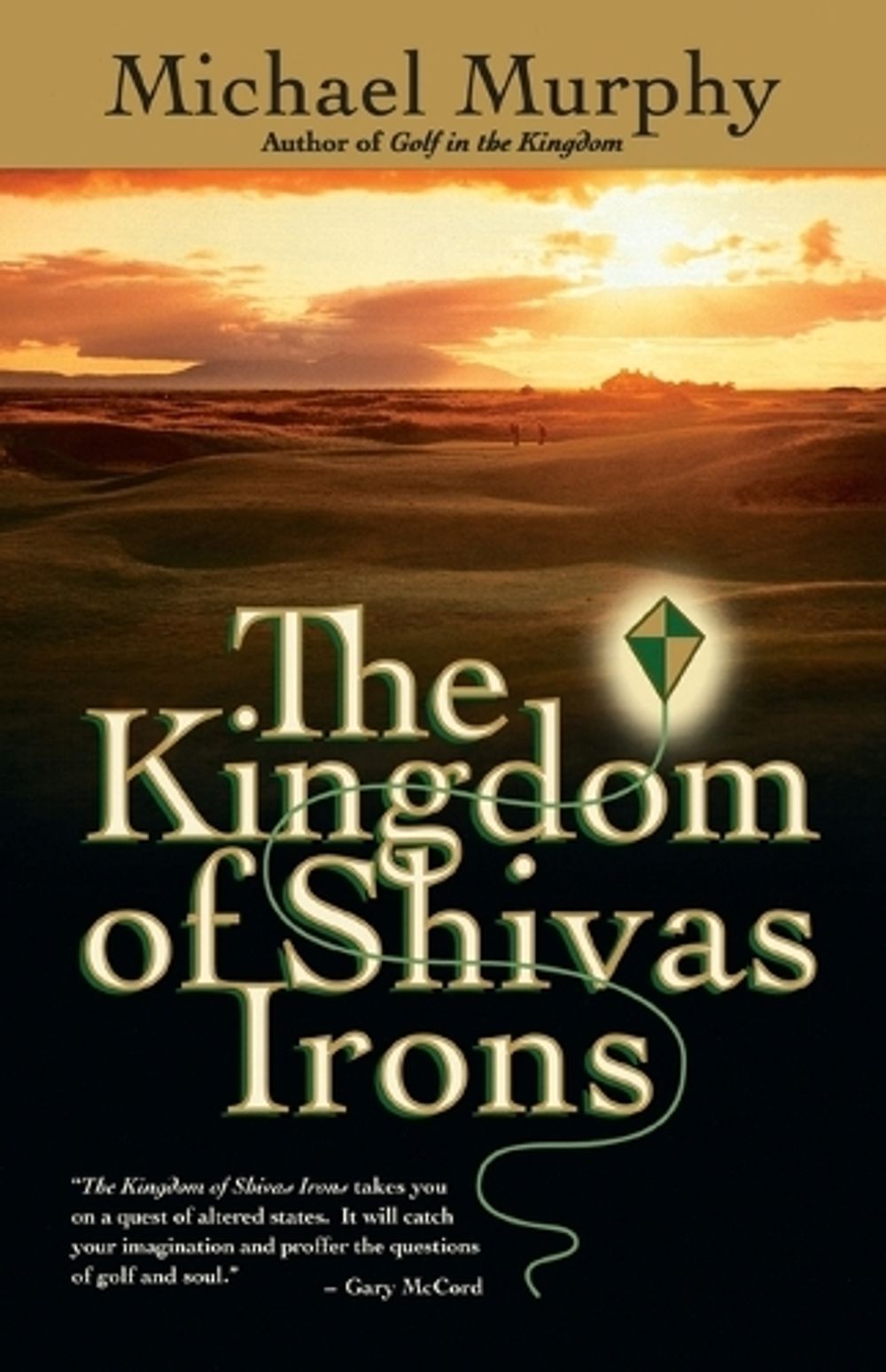 The Kingdom of Shivas Irons by Michael Murphy - ISBN: 9780767900195