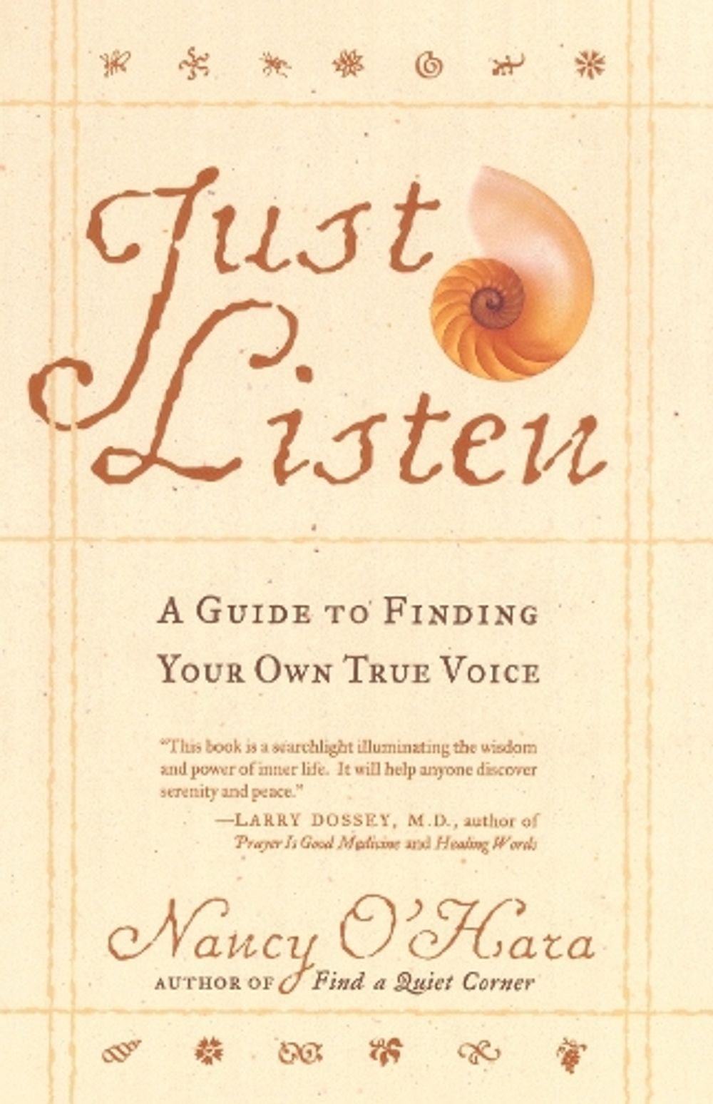 Just Listen by Nancy O'Hara - ISBN: 9780767900232