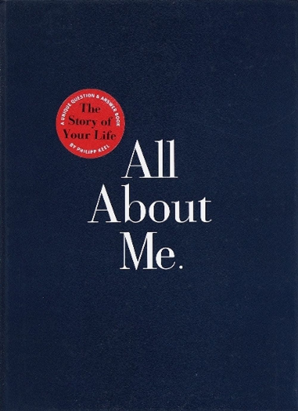 All About Me by Philipp Keel - ISBN: 9780767902052