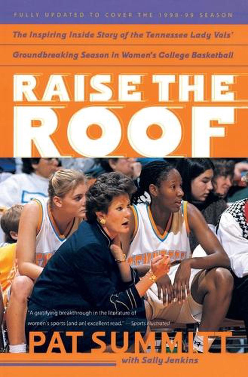 Raise the Roof by Pat Summitt - ISBN: 9780767903295