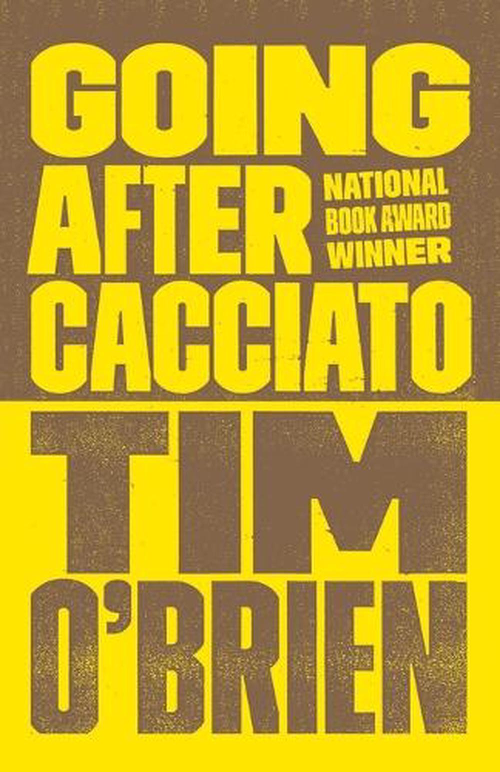 Going After Cacciato by Tim O'Brien - ISBN: 9780767904421